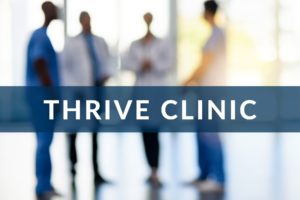 Faded image of people in scrubs and lab coats with the words Thrive Clinic overlaid on a faded blue background